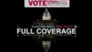 VoteUtah Election Night Coverage - Part 2