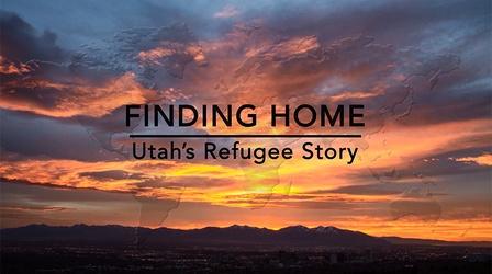 Video thumbnail: Utah Issues Finding Home: Utah's Refugee Story Promo