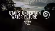 Utah's Uncertain Water Future Writer Profile