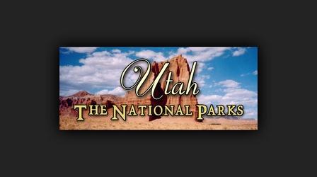 Video thumbnail: Utah Places Utah: The National Parks