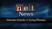 Nebraska Schools: A Taxing Dilemma