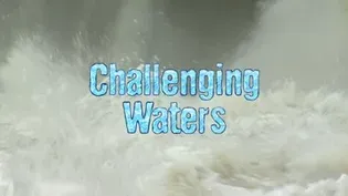 Challenging Waters