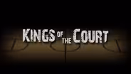 Kings of the Court