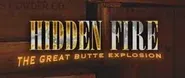 Hidden Fire: The Great Butte Explosion