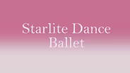 Starlite Dance Ballet
