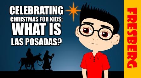 Video thumbnail: Valley PBS Community byYou Fresberg: What is Las Posadas? Christmas Around the World