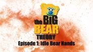 The Big Bear Theory: Episode 1 