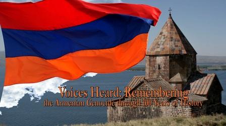 Video thumbnail: Valley PBS Community byYou Voices Heard: Remembering the Armenian Genocide