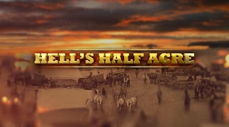 Video thumbnail: Back in Time Hell's Half Acre