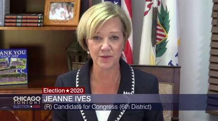 Video thumbnail: Chicago Tonight Candidate Forum: Ives Aims to Unseat Casten in 6th District