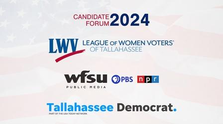 Video thumbnail: WFSU Documentary & Public Affairs Leon County Property Appraiser Candidate Forum - July 16, 2024