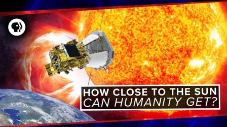 Video thumbnail: PBS Space Time How Close To The Sun Can Humanity Get?