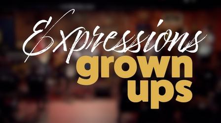Video thumbnail: Expressions Grown Ups Preview