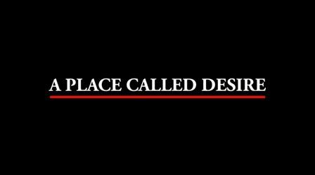 Video thumbnail: A Place Called Desire A Place Called Desire promo :30