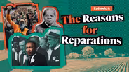 The Reasons For Reparations