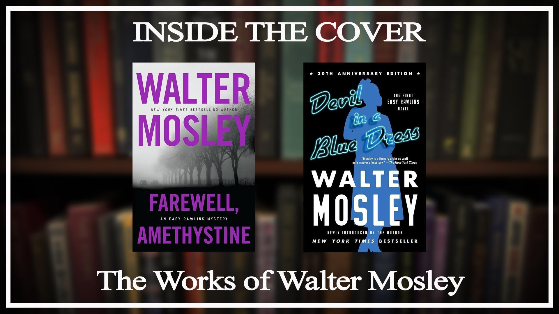 The Works of Walter Mosley