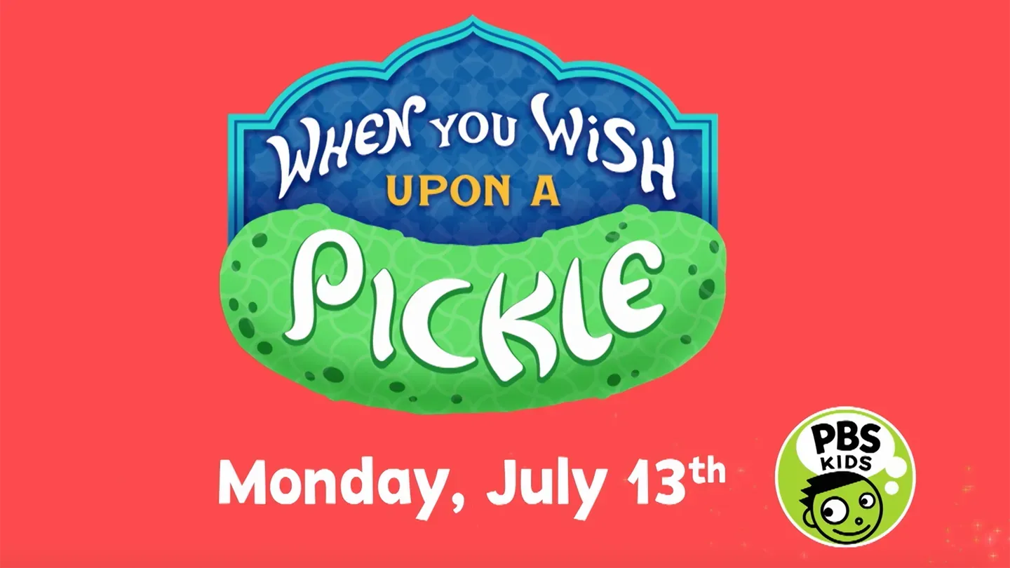 Wish Upon a Pickle Premieres Monday, July 13th