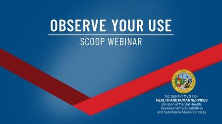 Video thumbnail: Mental Health & Suicide Prevention Series SCOOP - Observe Your Use