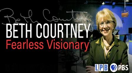 Video thumbnail: Louisiana Public Broadcasting Presents Beth Courtney: Fearless Visionary