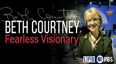 Video thumbnail: Louisiana Public Broadcasting Presents Beth Courtney: Fearless Visionary