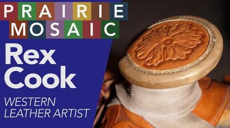 Video thumbnail: Prairie Public Shorts Rex Cook: Western Leather Artist