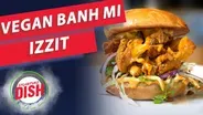 How MUSH DC Makes its its Vegan Banh Mi Izzit