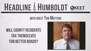 Headline Humboldt: August 16th, 2024