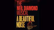 Musical 'A Beautiful Noise' explores Neil Diamond’s career