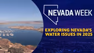 Exploring Nevada’s water issues in 2025
