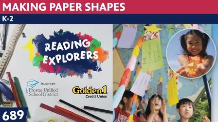 Video thumbnail: Reading Explorers K-2-689: Making Paper Shapes