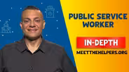 Meet the Helpers | Public Service Worker: In-Depth