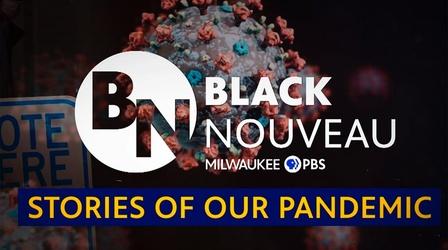 Video thumbnail: Stories of Our Pandemic Black Nouveau: Stories of Our Pandemic #101