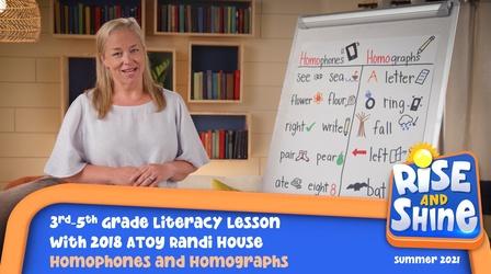Video thumbnail: Rise and Shine Literacy Randi House Homophones and Homographs