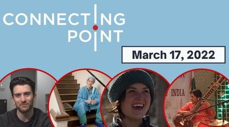 Video thumbnail: Connecting Point March 17, 2022
