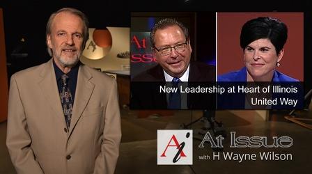 Video thumbnail: At Issue S31 E02: New Leadership at Heart of Illinois United Way