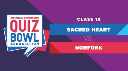 Video thumbnail: Quiz Bowl Quiz Bowl 2023 - 1A Sacred Heart vs. Norfork