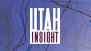 Utah Insight Season One Preview