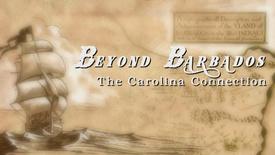 Beyond Barbados: The Carolina Connection: asset-mezzanine-16x9
