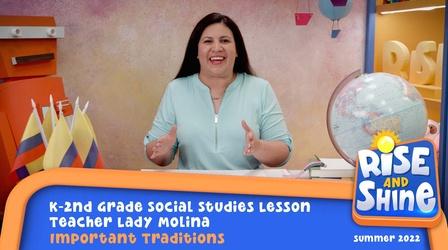 Video thumbnail: Rise and Shine Lady Molina - Important Traditions