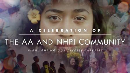 Video thumbnail: PBS Presents A Celebration of the AA and NHPI Community