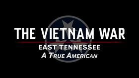 Video thumbnail: The Vietnam War: East Tennessee The Vietnam War: East Tennessee: A True American