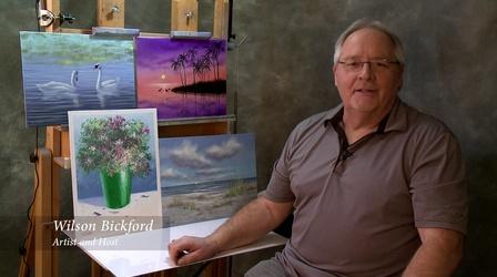 Video thumbnail: Painting with Wilson Bickford Painting with Wilson Bickford Season 8 Preview