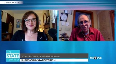 Video thumbnail: The State We're In 8/26/2020 - Covid Economy and NH Businesses