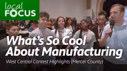What's So Cool About Manufacturing? West Central Contest