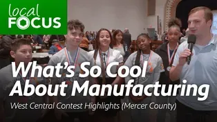 What's So Cool About Manufacturing? West Central Contest