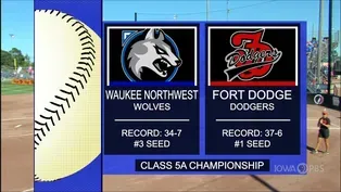 Class 5A - Waukee Northwest Wolves vs. Fort Dodge Dodgers