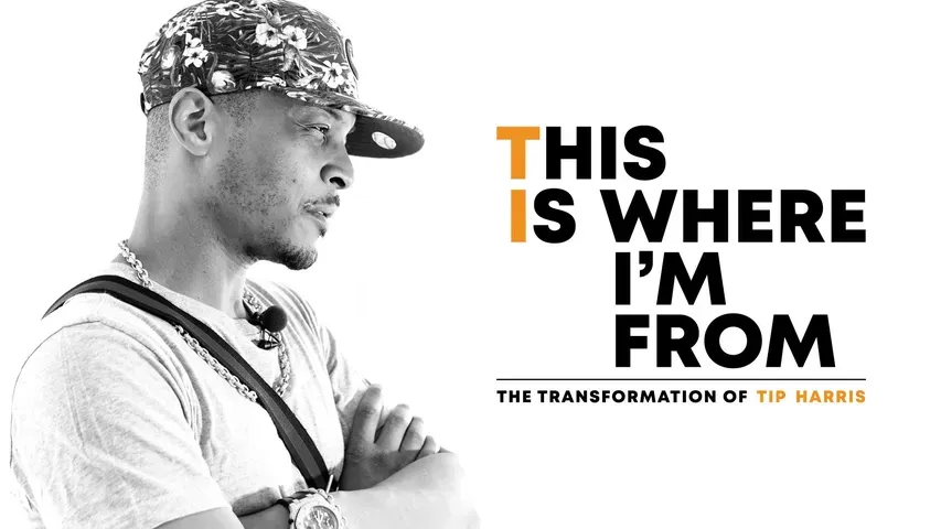 This Is Where I’m From: The Transformation of Tip Harris