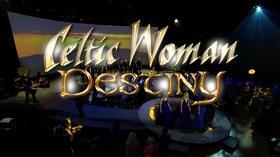 Video thumbnail: SOPTV Celtic Woman: Destiny