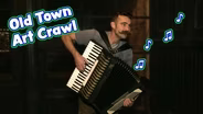 Old Town Art Crawl: Feb 2024 - Accordion to Old Town