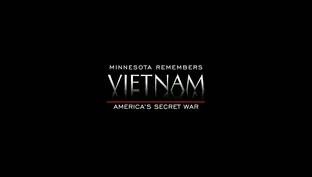 America's Secret War: Minnesota Remembers Vietnam